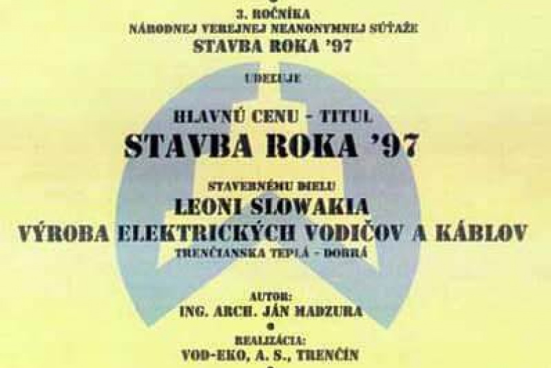 LEONI Slovakia Dobra8 Výrobné a priemyselné haly, administratívne a prevádzkové budovy Výrobné a priemyselné haly, administratívne a prevádzkové budovy